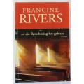 En die Ramshoring het geblaas deur Francine Rivers