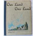 Our Land/Ons Land. A United Tobacco Co album.