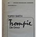 Trompie die Onnut deur Topsy Smith. 1969