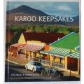 Karoo Keepsakes by Chris Marais & Julienne du Toit. Signed by both authors!