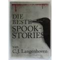 Die beste spookstories van C.J. Langenhoven. `n Keuse deur Danie Botha