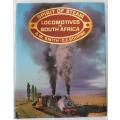 Spirit of Steam. Locomotives in South Africa by A.W. Smith and D.E. Bourne