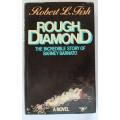 Rough Diamond by Robert L. Fish. The story of Barney Barnato.