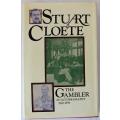 The Gambler by Stuart Cloete. An Autobiography 1920-1939 volume II