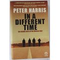 In a different time by Peter Harris. The inside story of the Delmas four.