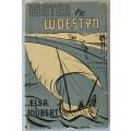 Water en Woestyn deur Elsa Joubert. Reisverhaal.