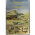Dusty Road to long ago by Bartle Logie-Signed ! Eastern Cape travelogue.