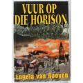Vuur op die horison deur Engela van Rooyen. Anglo-Boereoorlogsroman