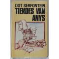 Tiendes van Anys deur Dot Serfontein