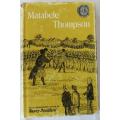 Matabele Thompson an autobiography edited by Nancy Rouillard