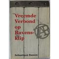 Vreemde verbond op Ravensklip deur Sebastiaan Basson