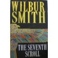The Seventh Scroll - Wilbur Smith