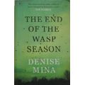 The End of the Wasp Season - Denise Mina - Large Paperback