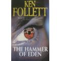 The Hammer of Eden - Ken Follett - Softcover - 551 pages