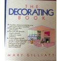 The Decorating Book - Mary Gilliatt - Hardcover - 368 pages