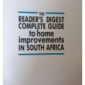 Reader`s Digest Complete Guide to Home Improvements - Hardcover - 448 pages