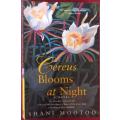 Cereus Blooms at Night - Shani Mootoo - Softcover - 149 pages