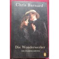 Die Wonderwerker - Die Filmdraaiboek - Chris Barnard - Softcover - 187 Pages