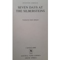 Seven Days at the Silbersteins - Etienne Leroux - Hardcover - 157 pages - First English Edition