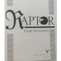 Raptor - Gary Jennings - Hardcover - 980 Pages