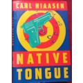 Native Tongue - Carl Hiaasen - Hardcover - 325 Pages