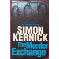 The Murder Exchange - Simon Kernick - Softcover - 367 Pages