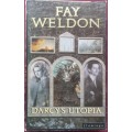 Darcy`s Utopia - Fay Weldon - Softcover - 269 Pages