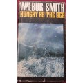 Hungry as the Sea - Wilbur Smith - Hardcover - 378 Pages
