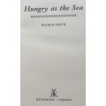 Hungry as the Sea - Wilbur Smith - Hardcover - 378 Pages