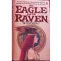 The Eagle and the Raven - Pauline Gedge - Softcover - 828 pages