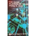 The Game Players of Titan - Phillip K. Dick - Softcover - Vintage Science Fiction