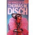 On Wings of Song - Thomas M. Disch - Softcover - Science Fiction