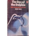 The Day of the Dolphin - Robert Merle- Softcover - Vintage Fantasy