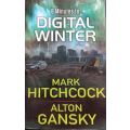 Digital Winter - Mark Hitchcock & Alton Gansky - Softcover - Science Fiction