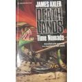 Death Lands - Time Nomads - James Axler -  Softcover - Science Fiction