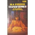 Transformer - M.A. Foster - Softcover - Science Fiction