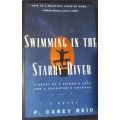 Swimming in the Starry River - P. Carey Reid -  Softcover - 374 pages