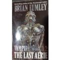 Vampire World 2 - The Last Aerie - Brian Lumley - Softcover - Horror Fantasy