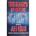 Tom Clancy`s OP-Centre: State of Siege - Jeff Rouin - Softcover - 369 Pages