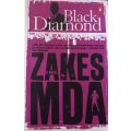 Black Diamond - Zakes Mda - Softcover - South African Fiction