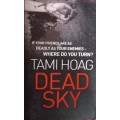 Dead Sky - Tami Hoag - Softcover - 408 Pages