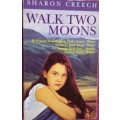 Walk Two Moons - Sharon Creech - Softcover - 244 Pages