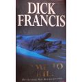 Come to Grief - Dick Francis - Softcover - 407 Pages
