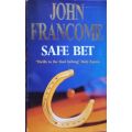 Safe Bet - John Francome - Softcover - 376 Pages