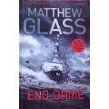 End Game - Matthew Glass - Softcover - 410 Pages