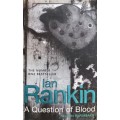 A Question of Blood - Ian Rankin - Softcover - 440 Pages