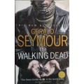 The Walking Dead - Gerald Seymour - Softcover - 413 Pages