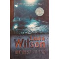 My Best Friend - Laura Wilson - Hardcover - 245 Pages