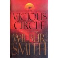 Vicious Circle - Wilbur Smith - Hardcover - 433 Pages