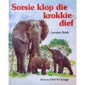 Sorsie Klop die Krokkiedief - Larraine Kriek - Hardcover